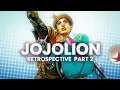 A JoJolion Retrospective Going Beyond Calamity Part 2