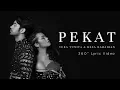 Download Lagu Yura Yunita \u0026 Reza Rahadian - Pekat (360° Lyric Video)
