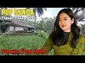 Lagu Lagu Pop Sunda Lawas Populer | Kumpulan Lagu Sunda 2024