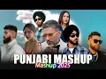 Download Lagu Punjabi Mashup 2025 | Sidhu Moose Wala x Shubh x Karan Aujla x Ap Dhillon  Nonstop Jukebox
