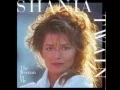 Download Lagu Shania Twain - The Woman in Me (Needs the Man in You)