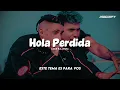 Luck Ra, KHEA - HOLA PERDIDA (Letra) | soy yo, el ex amor de tu vida