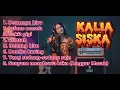 Download Lagu Kalia Siska \u0026 SKA 86 - DERMAGA BIRU, INFONE MASEH, SAKIT GIGI, SENYUM MEMBAWA LUKA (Anggur Merah)