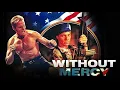 Without Mercy (1996) Frank Zagarino killcount