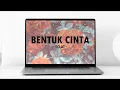 Download Lagu Bentuk Cinta  Eclat versi cewek Female version Cover