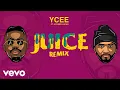 Download Lagu YCee - Juice Remix (Audio Video) ft. Joyner Lucas