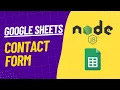 How to build a Contact Form in Node js and Google Sheets