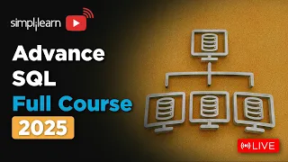 Advanced SQL Full Course SQL Advance Functions Advanced SQL Tutorial for Beginners Simplilearn
