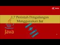 1 7 Perintah Pengulangan Menggunakan for Java Programming