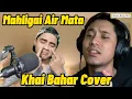 Download Lagu LESTARI - MAHLIGAI AIR MATA (COVER BY KHAI BAHAR) REACTION
