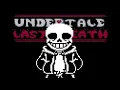 Undertale Last Breath Phases 1-5 (Full OST \u0026 UST)