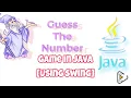 Building A Number Guessing Game Java Swing 2020