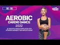 Lagu 🔥 Aerobic Cardio Dance 2022 – 140 BPM / 32 Count (60-Min Session)