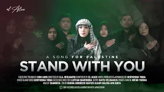 Download Stand With You - El Alice | Official Music Video MP3