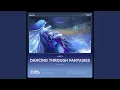 Download Lagu Dancing Through Fantasies