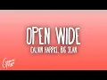 Lagu Calvin Harris - Open Wide ft. Big Sean