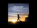 You Me At Six - Lived A Lie