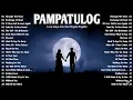 Download Lagu PAMPATULOG | ROMANTIC LOVE SONGS | COMPILATION | NON STOP MUSIC | LOVE SONGS 70s, 80s \u0026 90s