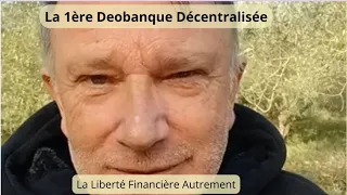 La première Deobanque décentralisée de la DeFi