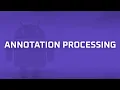 Annotation Processing Android Bits