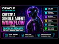 Create a single agent workflow using Oracle AI Database Private Agent Factory