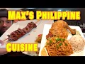 Max s Philippine Restaurant A Culinary Journey you Must Experience Ep 123