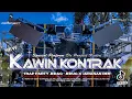 Download Lagu DJ KAWIN KONTRAK || FULL BASS VIRAL TIKTOK TERBARU REMIX DX PROJECT