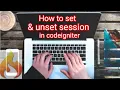 how to set and unset the session in codeigniter