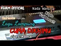 Cuma Dikhimu • Karaoke • Versi Koplo full bass • Full Lirik • Lagu Lampung populer.