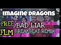 Download Lagu DJ BREAKBEAT FREE FLM FLSTUDIOMOBILE 3 ( imagine dragons - Bad Liar )