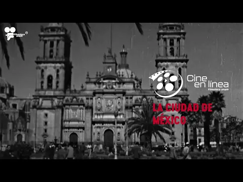 La ciudad de México (1955) - Cine en línea