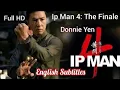Download Lagu Ip Man 4 Full Movie English Subtitles