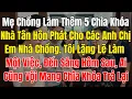 Me Chong Lam Them 5 Chia Khoa Nha Tan Hon Phat Cho Cac Anh Chi Em Nha Chong Toi Lang Le Lam Mot Vie