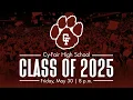 Cy-Fair HS - Class of 2025 Graduation May 30th 2025