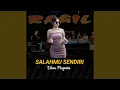Download Lagu Salahmu Sendiri