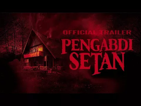 Pengabdi Setan (2017) Official Trailer