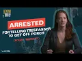 Download Lagu ARRESTED for Telling Trespasser to Get Off Porch (BOGUS Warrant)