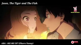 ទោះអូនពិការក៏មានបេះដូង | Josee, The Tiger and The Fish | សម្រាយរឿងanime | Sakura Sakamichi