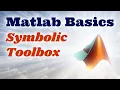 Matlab Basics Ep 7 - Symbolic Toolbox