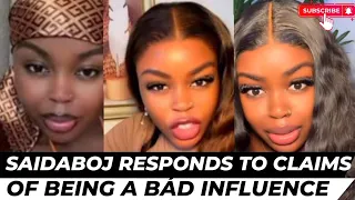 saida boj the gold digger finally responded to allegations of being a b d influence on girls
