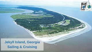 Jekyll Island, Georgia – Sailing, Cruising, Exploring with PILAR | EP53