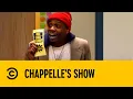 Loads Of Legendary Chappelle s Show Moments Chappelle s Show