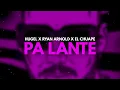 HUGEL x Ryan Arnold x El Chuape - Pa Lante
