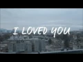 I Loved You-feat. Melissa Steel