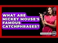 Download Lagu What Are Mickey Mouse's Famous Catchphrases? - The Animation Reel