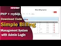 Billing System in PHP MySQL with source Code PHP project with source code