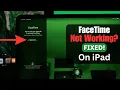 Fixed FaceTime not working on iPad Troubleshooting
