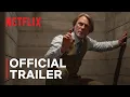 Wake Up Dead Man: A Knives Out Mystery | Official Trailer | Netflix