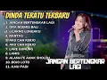 JANGAN BERTENGKAR LAGI - DINDA TERATU FULL ALBUM DANGDUT KOPLO TERBARU 2025 || DANGDUTTREND