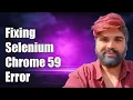 Fixing Selenium Chromedriver Unknown Error Chrome 59 Headless with BrowserMob Proxy